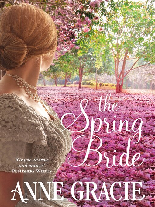 Title details for The Spring Bride by Anne Gracie - Available